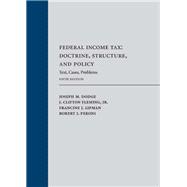 Federal Income Tax: Doctrine, Structure, and Policy