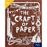 The Craft of Paper