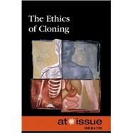 The Ethics of Cloning