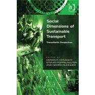 Social Dimensions of Sustainable Transport: Transatlantic Perspectives