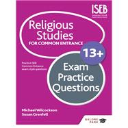 Religious Studies for Common Entrance 13  Exam Practice Questions
