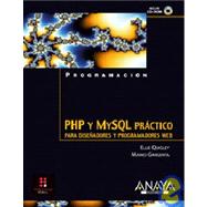 PHP y MySQL practico / Practical PHP and MySQL: Para Disenadores Y Programadores Web
