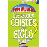 Los Mejores Chistes De Siglo 3/ The Best Jokes of the Century 3