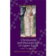 Christianity and Monasticism in Upper Egypt Volume 2: Nag Hammadi - Esna