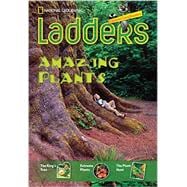 Ladders Reading/Language Arts 3: Amazing Plants (above-level; Science)