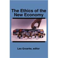 The Ethics of the New Economy