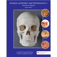 Human Anatomy and Physiology I Lab Manual - Houston Community College