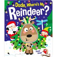 Dude, Where's My Reindeer?