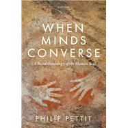 When Minds Converse A Social Genealogy of the Human Soul book cover, ISBN 9780198863113