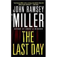 The Last Day A Novel