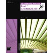 The Aubin Academy Master Series: Revit Architecture 2011, 1st Edition