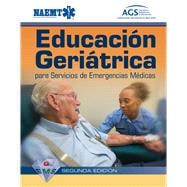 GEMS Spanish: Educacion Geriatrica para Servicios de Emergencias Medicas