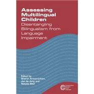 Assessing Multilingual Children Disentangling Bilingualism from Language Impairment