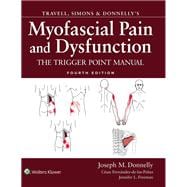 Travell, Simons & Donnelly's Myofascial Pain and Dysfunction The Trigger Point Manual