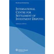 International Centre Settlement Investment Disputes