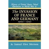 Invasion of France & Germany: 1944 - 1945 - Volume 11