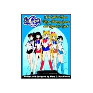 The Sailor Moon Role-Playing Game and Resource Book