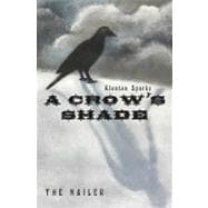 A Crow's Shade
