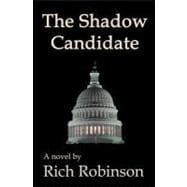 The Shadow Candidate