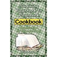 Surviving Paycheck to Paycheck Cookbook
