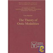 The Theory of Ontic Modalities