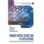 Random Matrix Theory and Its Applications : Multivariate Statistics and Wireless Communications