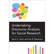 Undertaking Discourse Analysis for Social Research