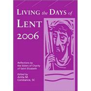 Living the Days of Lent 2006