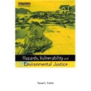 Hazards, Vulnerability And Environmental Justice