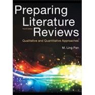 Preparing Literature Reviews: Qualitative And Quantitative Approaches