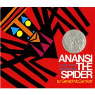 Anansi the Spider A Tale from the Ashanti