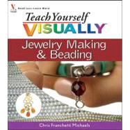 Teach Yourself Visually Jewelry Making and Beading