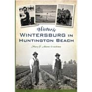 Historic Wintersburg in Huntington Beach