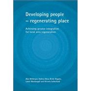 Developing People-Regenerating Placea
