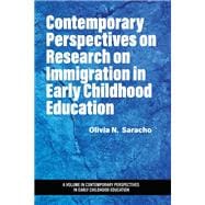 Contemporary Perspectives on Research on Immigration in Early Childhood Education