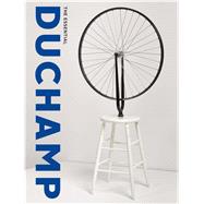 The Essential Duchamp