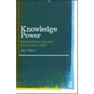 Knowledge Power: Interdisciplinary Education for a Complex World
