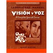 Lab Manual to accompany Vision y voz: Introductory Spanish, 3e