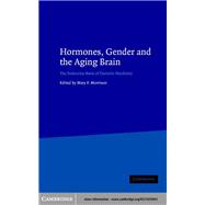 Hormones, Gender and the Aging Brain
