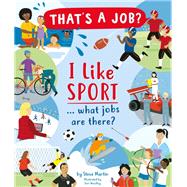 I Like Sports… what jobs are there?