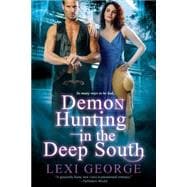 Demon Hunting in the Deep South