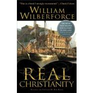 Real Christianity The Book That Helped End Slavery In England