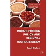 India's Foreign Policy and Regional Multilateralism