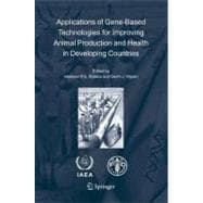 Applications Of Gene-based Technologies For Improving Animal Production And Health In Developing Countries