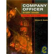 Study Guide for Smoke/Keeton/Wenzel/Boyds Company Officer