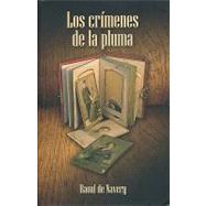 Los crimenes de la pluma / The crimes of the pen