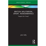 British Militarism, Sport, Remembrance