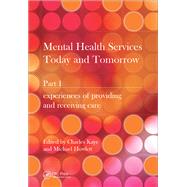 Mental Health Services Today and Tomorrow