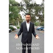 Hypnosis and Non-hypnosis