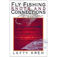 Fly Fishing Knots and Connections